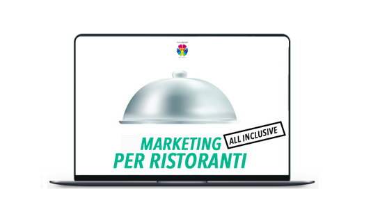 MARKETING PER RISTORANTI ALL INCLUSIVE
